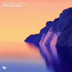Home By Dawn & Melissa Lamm - Come Back Home