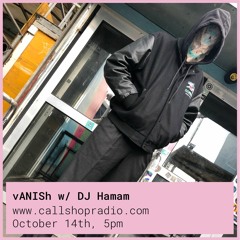 vANISh w/ DJ Hamam
