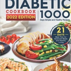 [View] KINDLE PDF EBOOK EPUB The Ultimate 5-Ingredient Diabetic Cookbook: 1000-Day Si