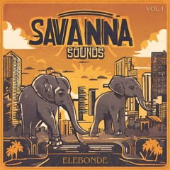 Savanna Sounds Vol. 1