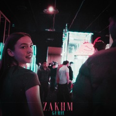 Zakhm - GURIE (Official Audio)