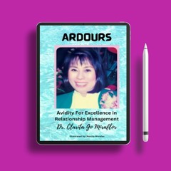 ARDOURS: Avidity For Excellence in Relationship Management (My Life, a Gift of God) . Complimen