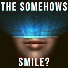 Smile?