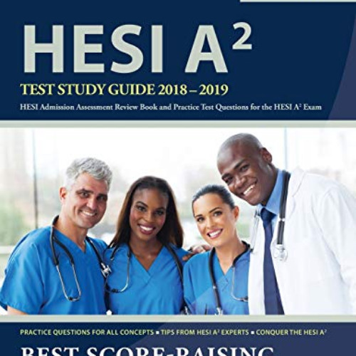 download PDF 💞 HESI A2 Study Guide 2018-2019: HESI Admission Assessment Review Book