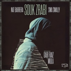 PRΣMIΣRΣ | Nat Barrera, Swa Swally - Souk Zrabi (Mula Remix) [ Cosmovision Records ]