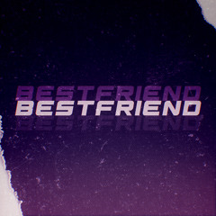 BESTFRIEND - devin, deondre, joon, okkin, jap (prod. bnchy)