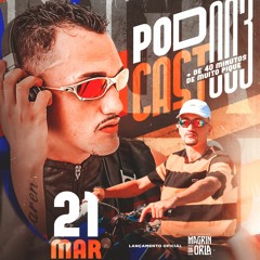 Podcast 003 DJ Magrin Da Orla