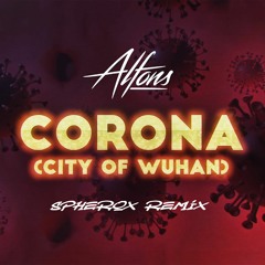 Alfons - Corona ( Spherox Remix )