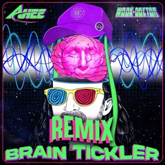 Ahee - Brain Tickler (Wook Doctor Remix)