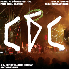 Clüb De Combat @ Sünner Festival, Park Ariel Sharon