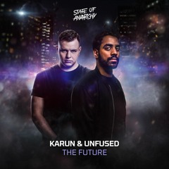 Karun & Unfused - The Future