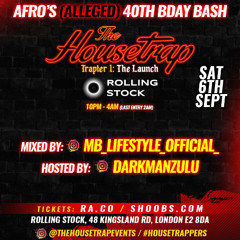 The Housetrap - Afros Bday Bash