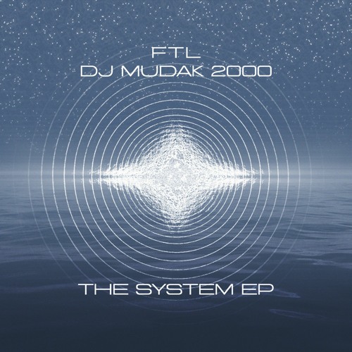 DJ MUDAK 2000 & FTL - THE SYSTEM