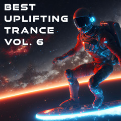 Best Uplifting Trance Vol. 6