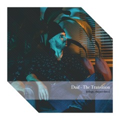 The Transition [Trilogy, chapter three]