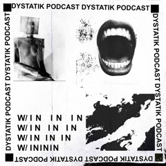 Dystatik Podcast - INININ [DSTKP046]