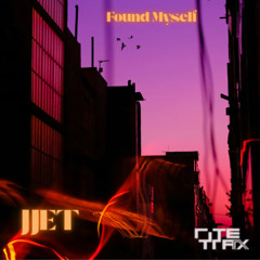 Found Myself - JJET