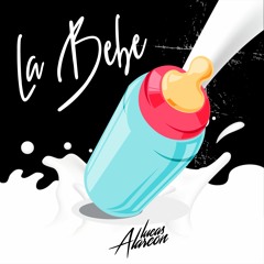 LA BEBE REMIX (ME PIDE LECHE) INTRO ROSALIA - LUCAS ALARCON