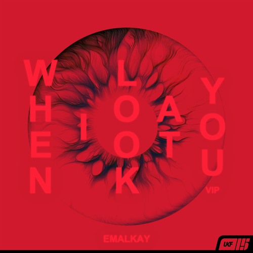 Emalkay - When I Look At You (VIP)