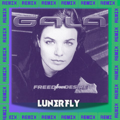 GALA – Freed From Desire (Lunerfly Remix) [Free Download⬇️]