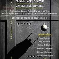 GET EPUB KINDLE PDF EBOOK The Science Fiction Hall of Fame, Vol. 1: 1929-1964 by Robert Silverberg �