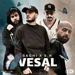 Vesal (S.H Remix x Saghi).mp3