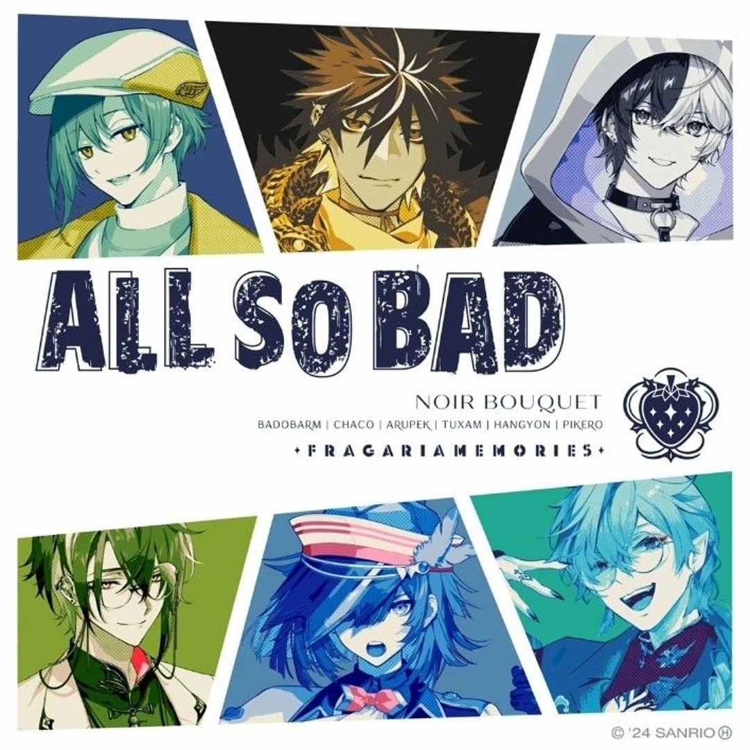 Stream ALL SO BAD-NOIR BOUQUET (CHACO ver.)-(Fragaria