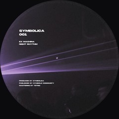SYMBOLICA - Night Rhythm [001 Free DL]