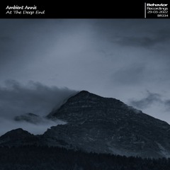 Ambient Annie - At The Deep End EP (Out Now)