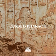 Killer Beats & Skyder - Cursed Pharaoh