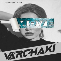 Varchaki - Move | FREE DOWNLOAD