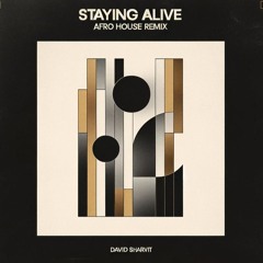 Bee Gees - Stayin' Alive (David Sharvit Remix)