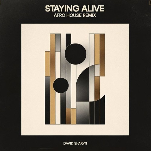 Bee Gees - Stayin' Alive (David Sharvit Remix)