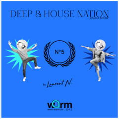 LAURENT N. DEEP & HOUSE NATION N°5