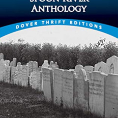 GET EBOOK 📕 Spoon River Anthology (Dover Thrift Editions: Poetry) by  Edgar Lee Mast