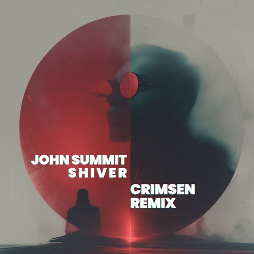 John Summit - Shiver (Crimsen Remix) [Free Download]