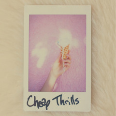 Cheap Thrills