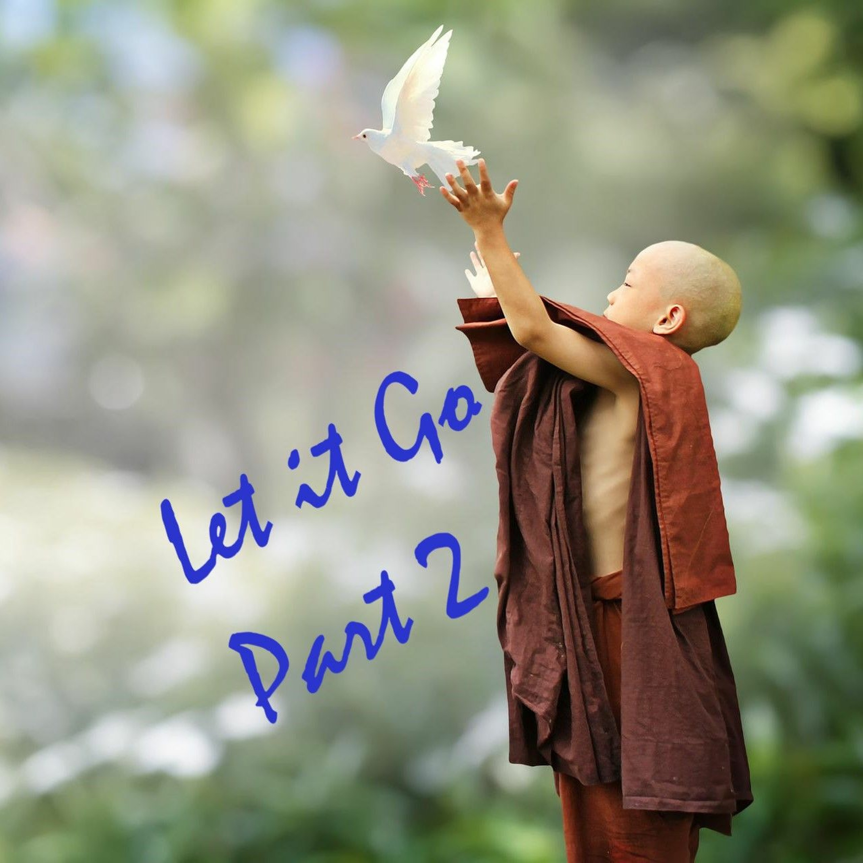 Let it Go | Part II