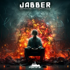 Jabber - Defragmentation Psychique (dubstepSF289 - Dubstep SF)