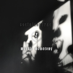 Myrtle Monotony