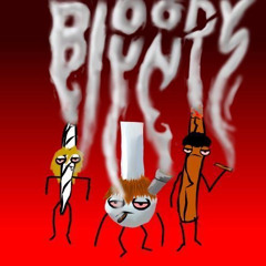 Bloody Blunts w/ n⁰ b⁰dy x messi