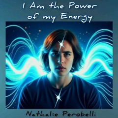 I Am The Power of my Energy