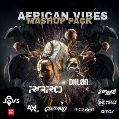 MASHUP PACK AFRICAN VIBES (EMPO, +MAS LABEL, GUZTAVO MX, NETTO LEON, BENNY LOUENT + More)