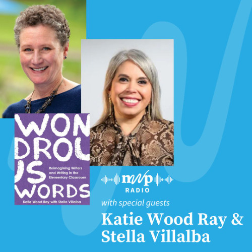 A Visit with the Authors of Wondrous Words: Reimagining Writers and Writing in the Elementary Classroom