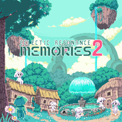 [M3-2025秋] ECLECTIC RESONANCE Memories 2 [XFD]