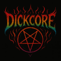 444-DICKCORE