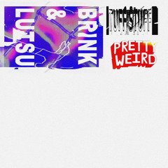 Brink & Lutsu - Tuff Stuff