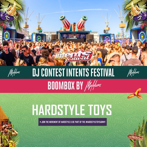 Intents Festival 2024 DJ Contest by:Hardstyle Toys