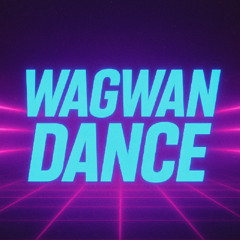 WagWan  Dance