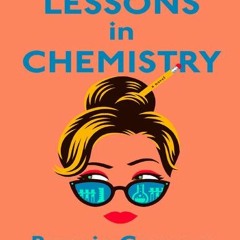 Lessons In Chemistry